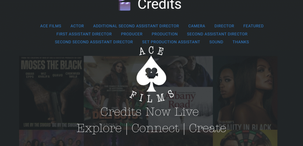 ACE Films Credits Page announcement banner with tagline Explore Connect Create.